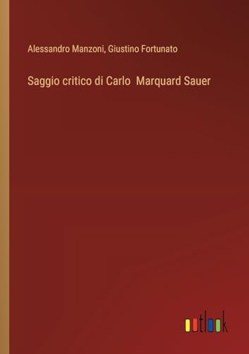 Saggio critico di Carlo Marquard Sauer von Outlook Verlag